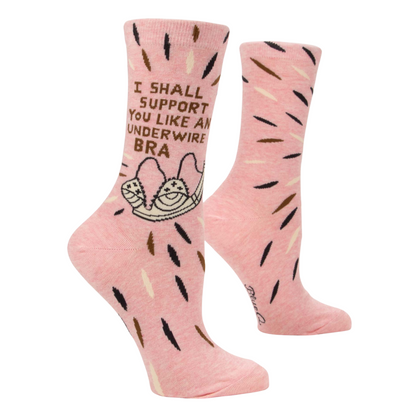 I Shall Support You Like An Underwire Bra Womens Socks