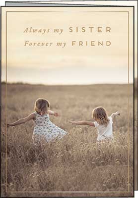 Sister Birthday Card: Always my SISTER Forever my FRIEND