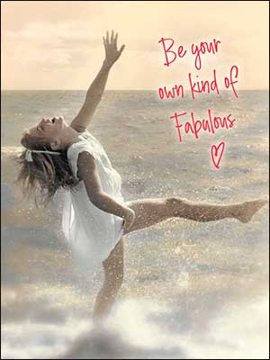 Birthday Card: Be your own kind of Fabulous